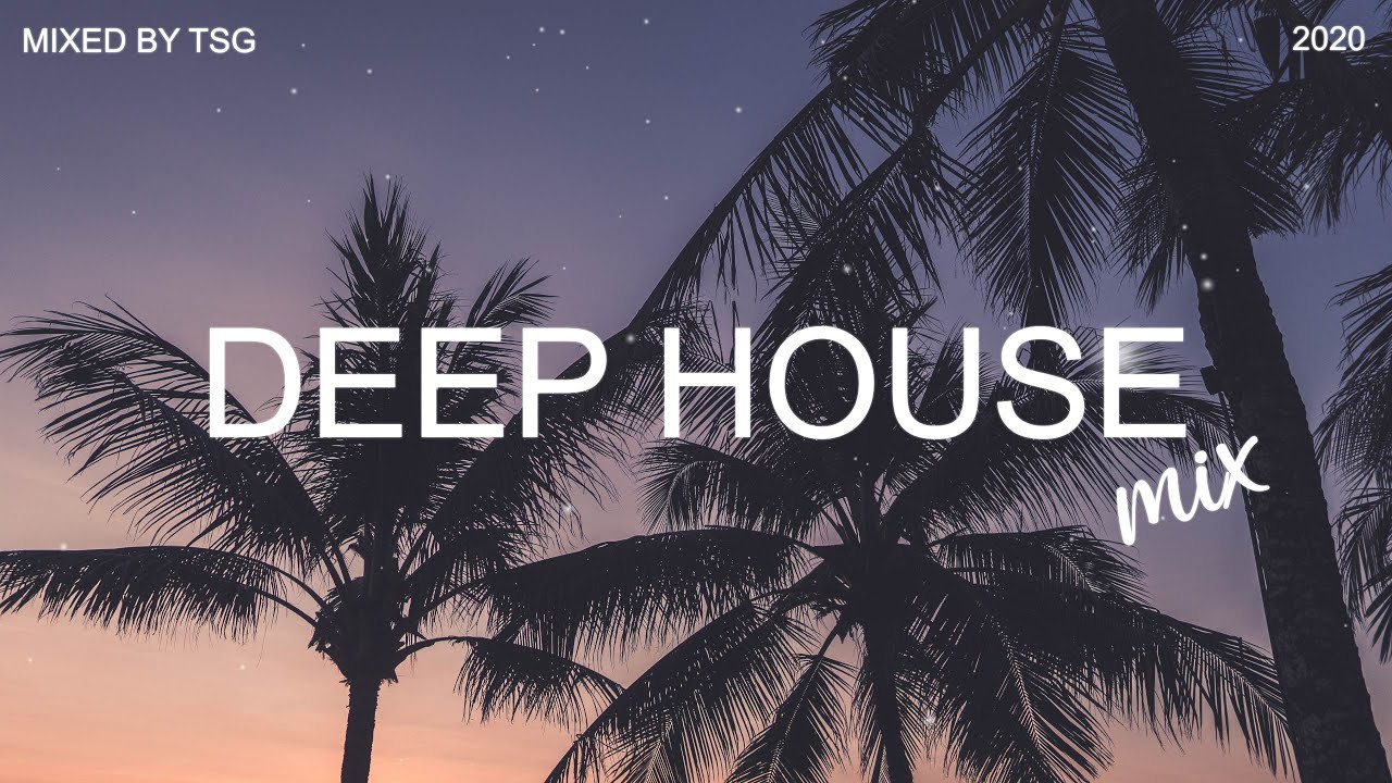 Deep House Mix 2025 Vol.1 | Mixed By TSG